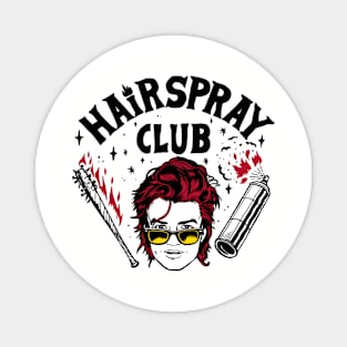 HairSpray Club Magnet